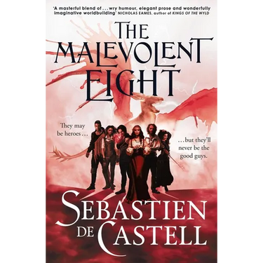 The Malevolent Eight: The Bad, the Worse and the Wicked