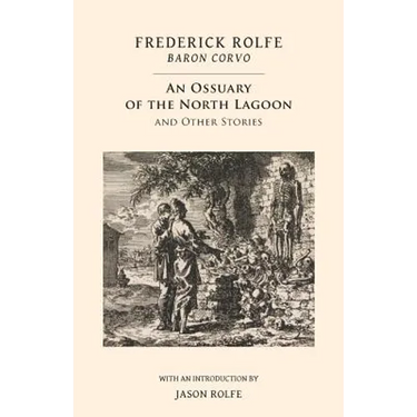 An Ossuary of the North Lagoon: and Other Stories