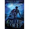 Called to the Deep