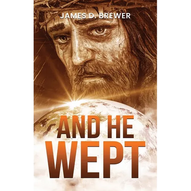 And He Wept
