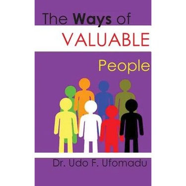 The Ways of Valuable People
