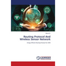 Routing Protocol And Wireless Sensor Network