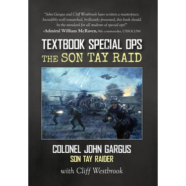 Textbook Special Ops: The Son Tay Raid