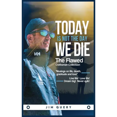 Today is NOT the Day We Die