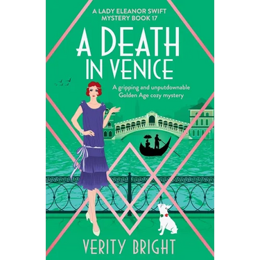 A Death in Venice: A gripping and unputdownable Golden Age cozy mystery