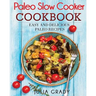 Paleo Slow Cooker Cookbook