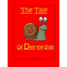 The Tale Of Dale the Snail