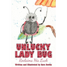 Unlucky Lady Bug