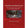 20 Easy Christmas Carols For Beginners Tuba - Book 1: Big Note Sheet Music With Lettered Noteheads