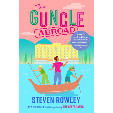 The Guncle Abroad