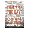 Those Were the Days: A Daily Encyclopedia of the Old West