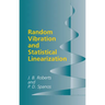 Random Vibration and Statistical Linearization