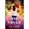 One Tiny Lie