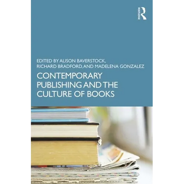 Contemporary Publishing and the Culture of Books