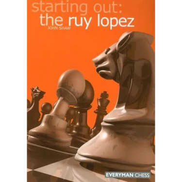 Starting Out: The Ruy Lopez