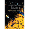 Understanding the Universe (Revised Ed)