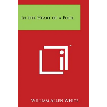 In the Heart of a Fool