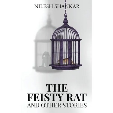 The Feisty Rat & Other Stories