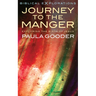 Journey to the Manger: Exploring the Birth of Jesus