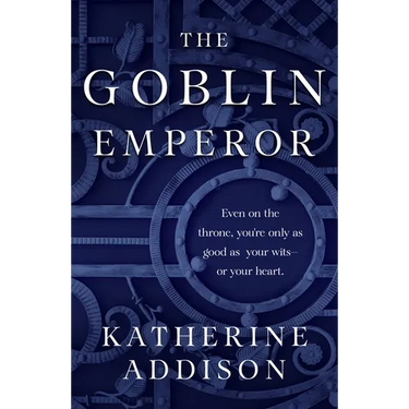 The Goblin Emperor