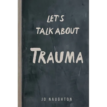 Let's Talk About Trauma