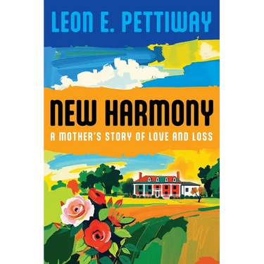 New Harmony: A Mother's Story of Love and Loss