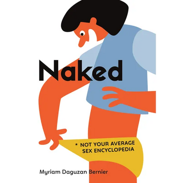 Naked: Not Your Average Sex Encyclopedia