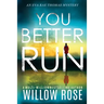 You Better Run