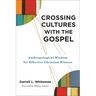 Crossing Cultures with the Gospel