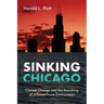 Sinking Chicago: Climate Change and the Remaking of a Flood-Prone Environment