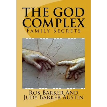 The God Complex: Family Secrets