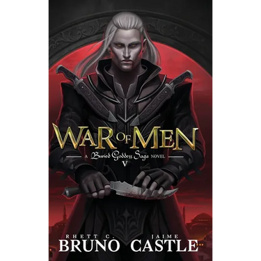 War of Men: Buried Goddess Saga Book 5