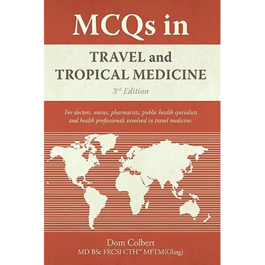 MCQs in Travel and Tropical Medicine: 3rd edition