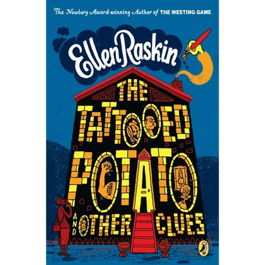The Tattooed Potato and Other Clues