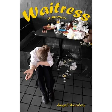 Waitress: a memoir