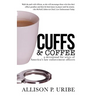 Cuffs & Coffee: A Devotional for Wives of Law Enforcement