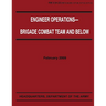 Engineer Operations - Brigade Combat Team and Below (FM 3-34.22)