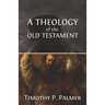 A Theology of the Old Testament