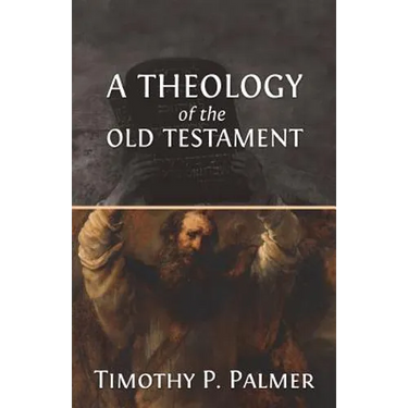 A Theology of the Old Testament