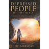 Depressed People of the Bible: Freedom from a Cave of Depression to the Light of Life