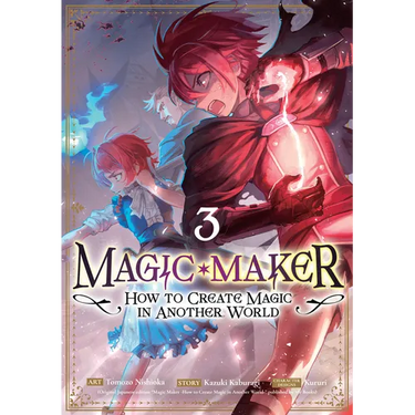 Magic Maker: How to Create Magic in Another World (Manga) Vol. 3