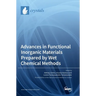 Advances in Functional Inorganic Materials Prepared by Wet Chemical Methods