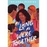As Long as We're Together