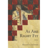 As Are Right Fit
