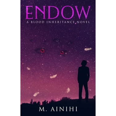 Endow: A Blood Inheritance Novel