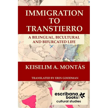 Immigration to Transtierro: A Bilingual, Bicultural and Bifurcated Life
