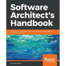 Software Architect's Handbook: Become a successful software architect by implementing effective architecture concepts