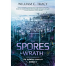 The Spores of Wrath