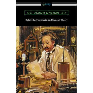 Relativity: The Special and General Theory