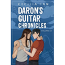 Daron's Guitar Chronicles: Volume Ten
